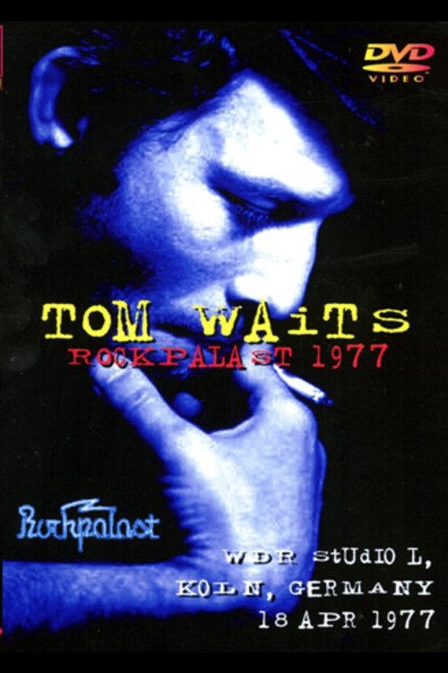 Постер Tom Waits: Rockpalast '77